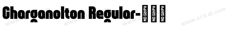 Charganolton Regular字体转换